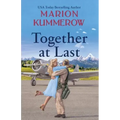 Together at Last: An inspiring WW2 Novel about true love and resilience