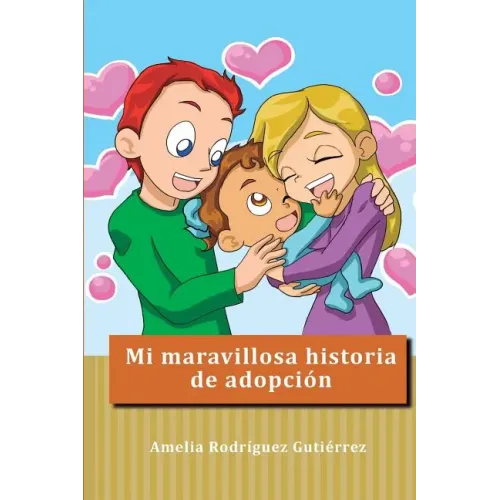 Mi maravillosa historia de adopción