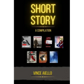 Short Story: A Compilation