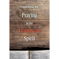 Praying in the Franciscan Spirit
