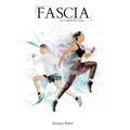 Fascia: La Unidad del Cuerpo