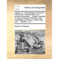 Ogygia, Or, a Chronological Account of Irish Events: Collected from Very Ancient Documents, ... Written Originally in Latin by Roderic O'Flaherty, Esq