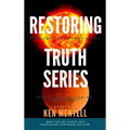 The Restoring Truth Series: Book One: The Elijah Calling & Book Two: Elijah vs Antichrist