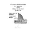 Scottish Highlanders on the Eve of the Great Migration, 1725-1775: The People of the Northern Isles