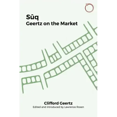 Suq: Geertz on the Market