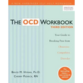 The Ocd Workbook: Your Guide to Breaking Free from Obsessive-Compulsive Disorder
