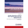 Outlier Detection Using A New Hybrid Approach On Mixed Dataset