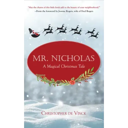Mr. Nicholas: A Magical Christmas Tale