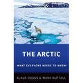 The Arctic: What Everyone Needs to KnowÂ(R)