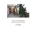 The Art of the Spiritual: Enhancing Performance of the Concert Spiritual