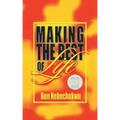 Making the Best of Life