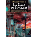 La Caza de Hackers: Ley y Desorden en la Frontera Electrónica