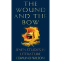 The Wound and the Bow: Seven Studies in Literature