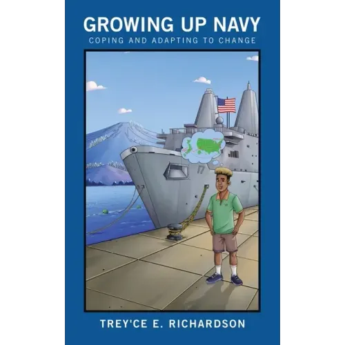 Growing up Navy: Coping and Adapting to Change