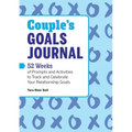 Couple's Goals Journal: 52 Weeks of Prompts and Activities to Track and Celebrate Your Relationship Goals