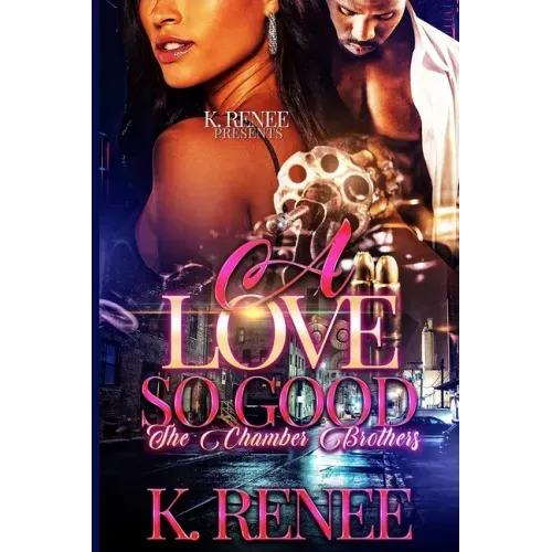 A Love So Good: The Chamber Brothers