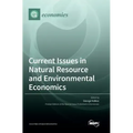 Current Issues in Natural Resource and Environmental Economics