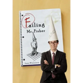 Failing Mr. Fisher