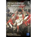 From Empires to Imperialism: The State and the Rise of Bourgeois Civilisation