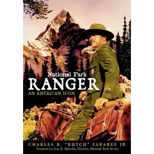 National Park Ranger: An American Icon