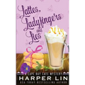 Lattes, Ladyfingers, and Lies
