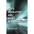 God's Revolution and Man's Responsibility