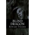Blind Dragon
