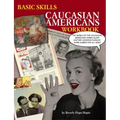 Basic Skills Caucasian Americans Workbook