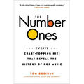 The Number Ones: Twenty Chart-Topping Hits That Reveal the History of Pop Music