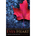 Eyes of the Heart: Photography as a Christian Contemplative Practice