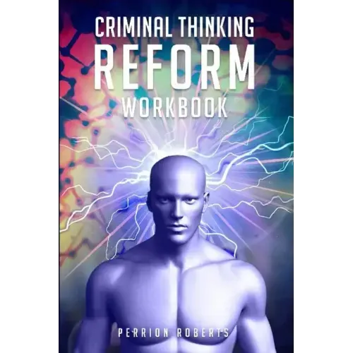 Criminal Thinking Reform