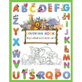 Coloring Book Alphabet and Animals: Supper funny Preschool Coloring Book of Alphabet and animals. Fun with Letters, Shapes, Colors Amazing Animal and