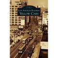 Los Angeles Railway Yellow Cars