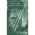 John Clare, Politics and Poetry