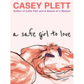 A Safe Girl to Love