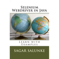 Selenium Webdriver in Java: Learn with Examples