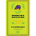Modern Manners: An Etiquette Book for Rude People