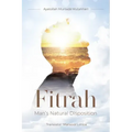 Fitrah- Man's Natural Disposition