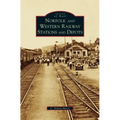 Norfolk and Western Railway Stations and Depots