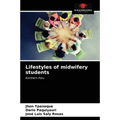 Lifestyles of midwifery students