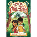 The Book of Fatal Errors: First Book in the Feylawn Chronicles