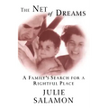 The Net of Dreams: A Family's Search for a Rightful Place