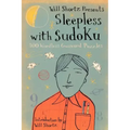 Will Shortz Presents Sleepless with Sudoku: 100 Wordless Crossword Puzzles
