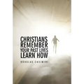 Christians Remember Your Past Lives Learn How