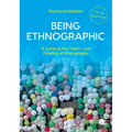 Being Ethnographic: A Guide to the Theory and Practice of Ethnography