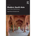 Modern South Asia: History, Culture, Political Economy