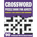 Crossword Puzzle Book For Adults: Large Print Crossword Puzzles And Solutions For Adults And Seniors To Brainstorm During Leisure Time With Word Puzzl