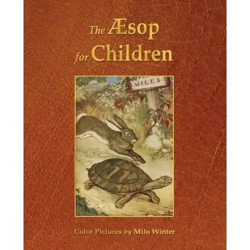 The Aesop for Children (Illustrated in Color)