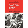 China's Policy in Africa 1958 71