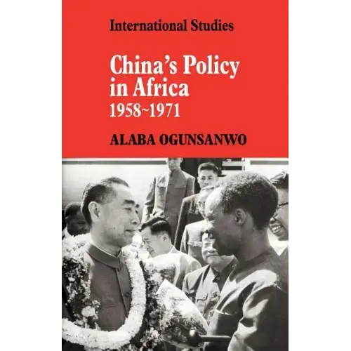 China's Policy in Africa 1958 71